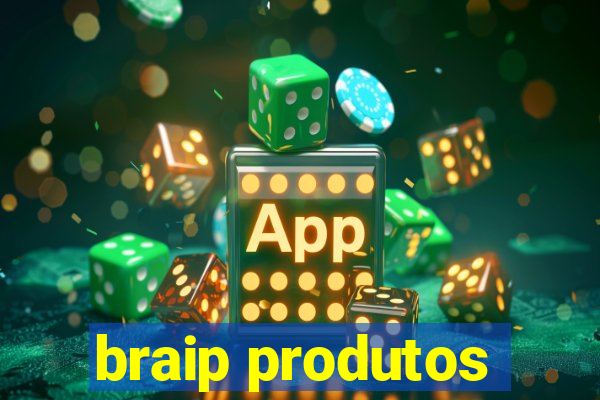 braip produtos