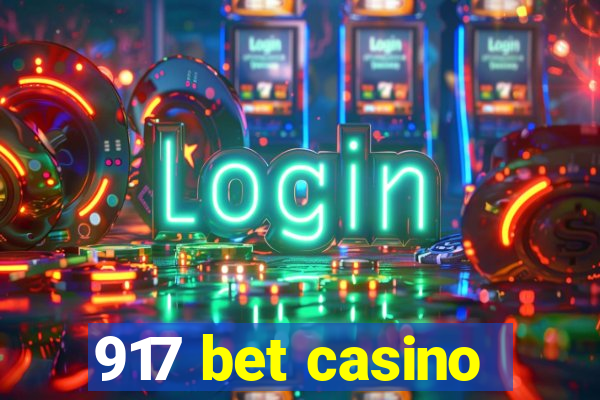 917 bet casino