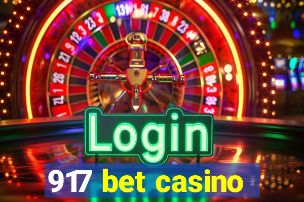 917 bet casino