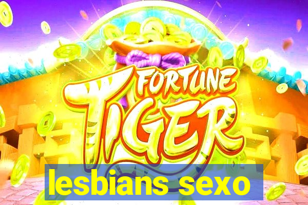 lesbians sexo