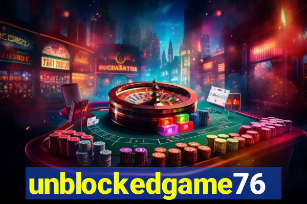 unblockedgame76