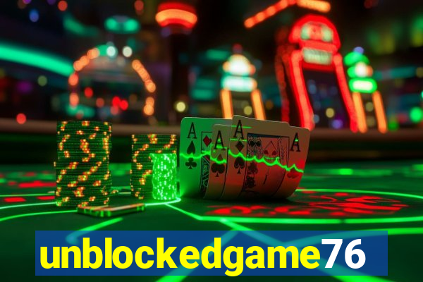 unblockedgame76