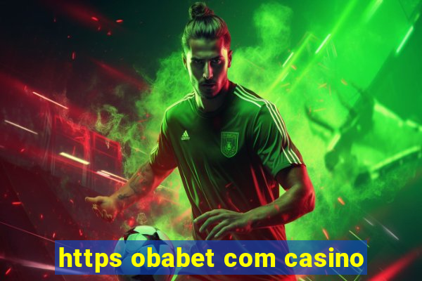 https obabet com casino