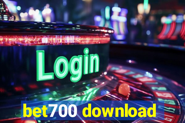 bet700 download