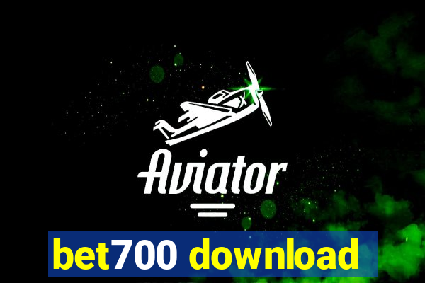 bet700 download