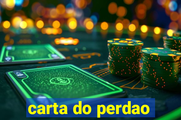 carta do perdao