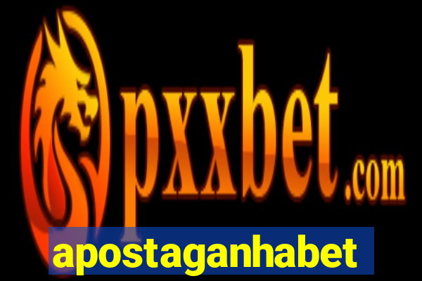 apostaganhabet