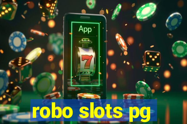 robo slots pg