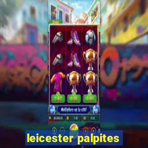 leicester palpites