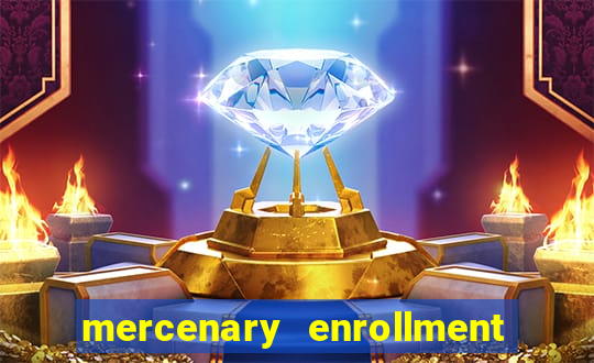 mercenary enrollment pt br