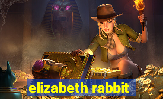 elizabeth rabbit