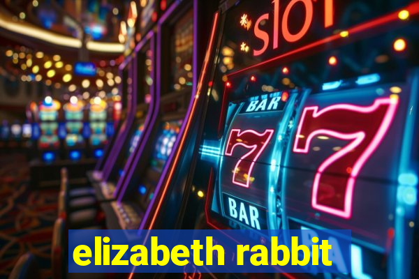 elizabeth rabbit