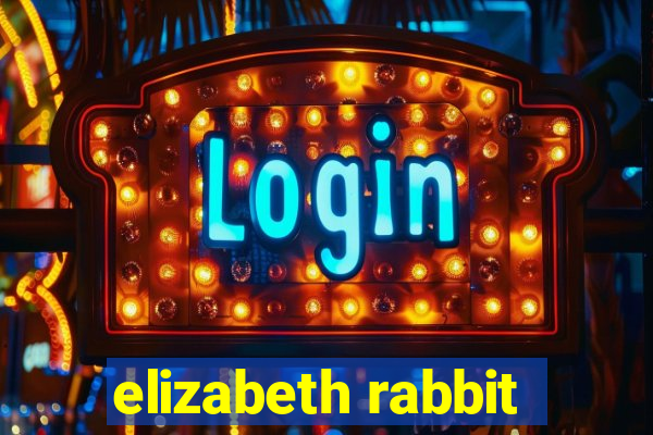 elizabeth rabbit