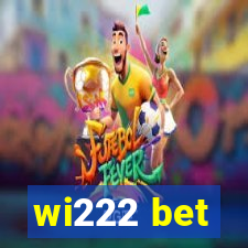 wi222 bet