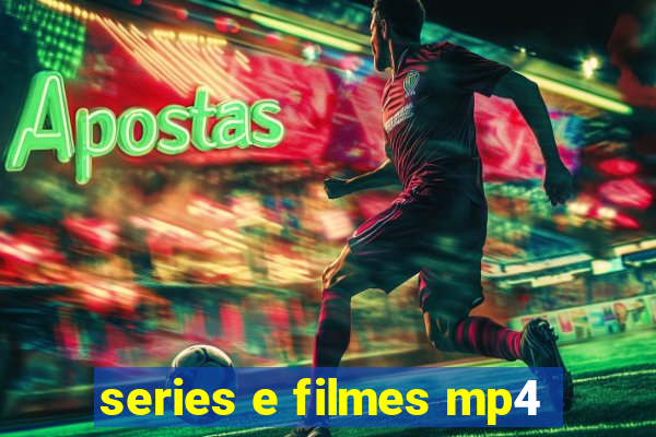 series e filmes mp4