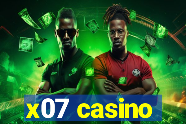 x07 casino