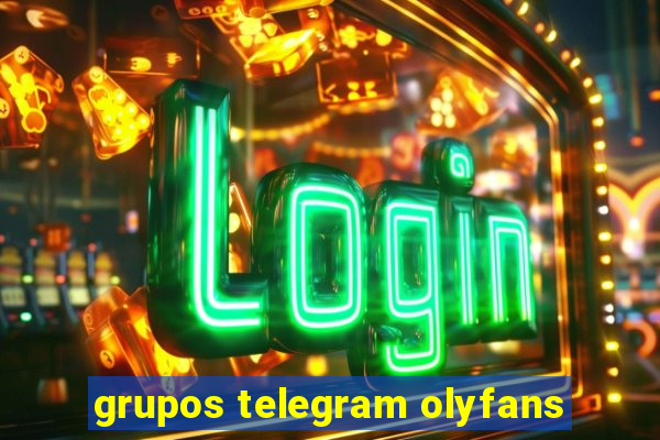 grupos telegram olyfans