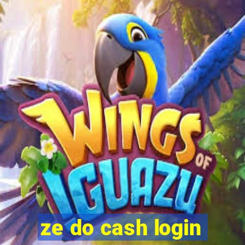 ze do cash login