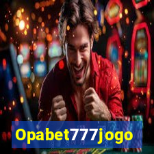 Opabet777jogo