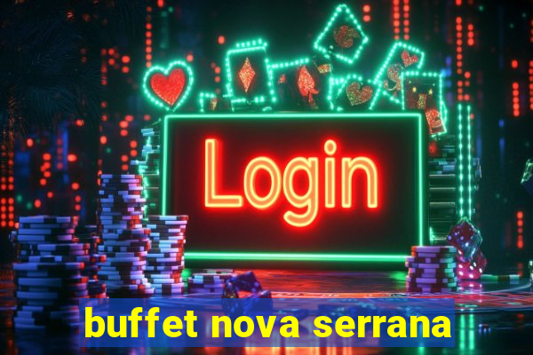 buffet nova serrana