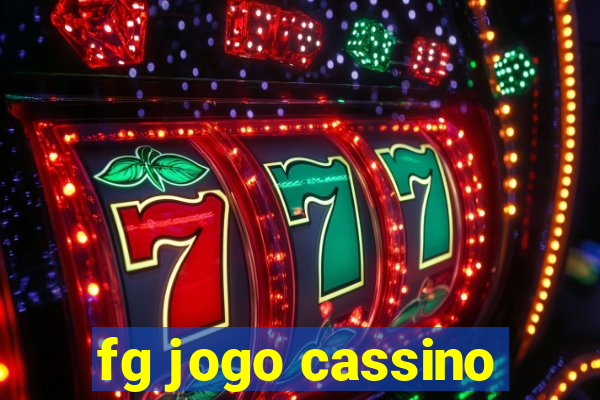 fg jogo cassino