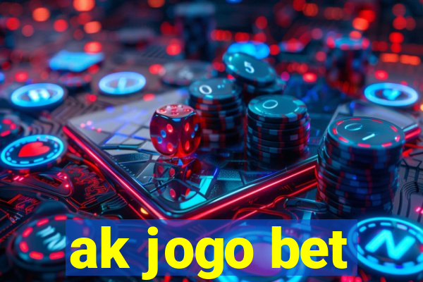 ak jogo bet