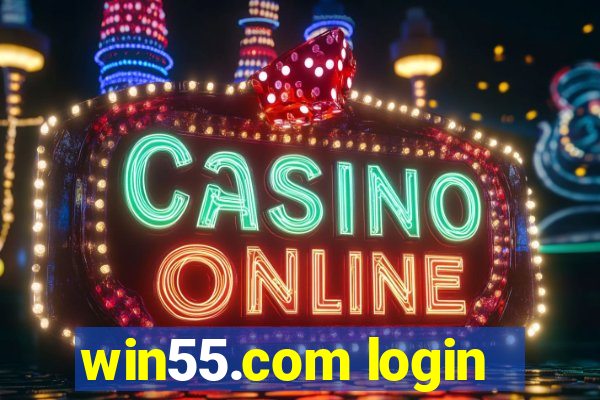 win55.com login