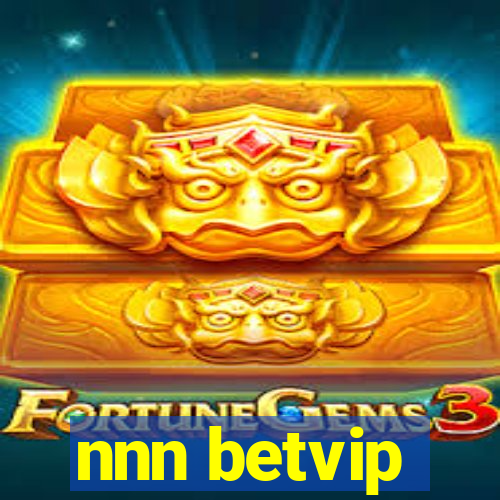 nnn betvip