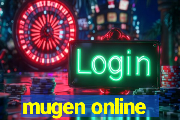 mugen online