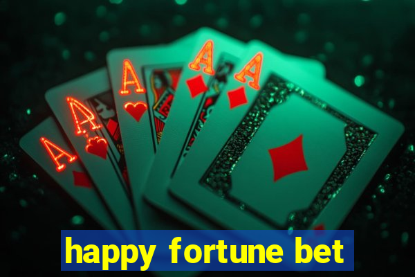 happy fortune bet