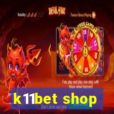 k11bet shop