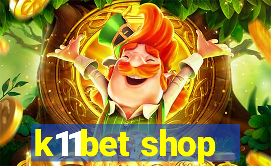 k11bet shop