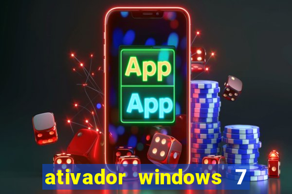 ativador windows 7 32 bits