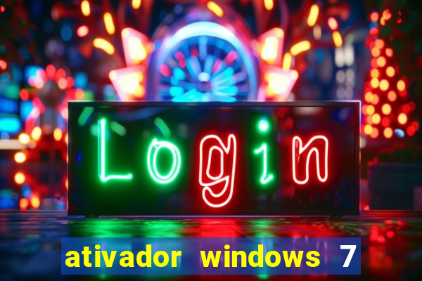 ativador windows 7 32 bits