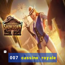 007 cassino royale filme completo dublado