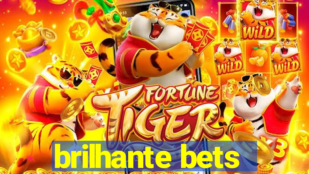 brilhante bets