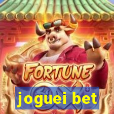 joguei bet