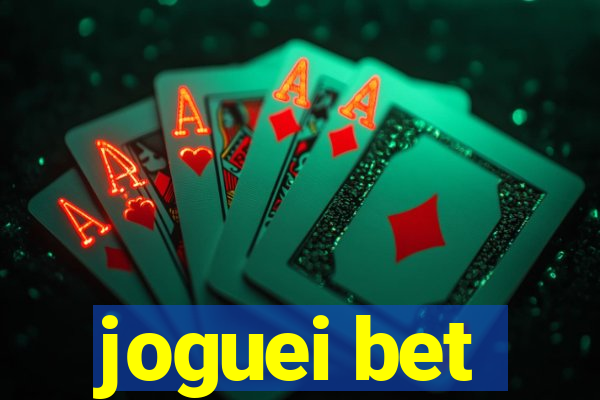 joguei bet