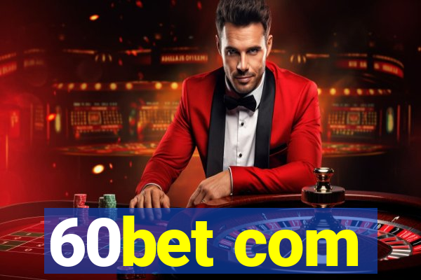 60bet com