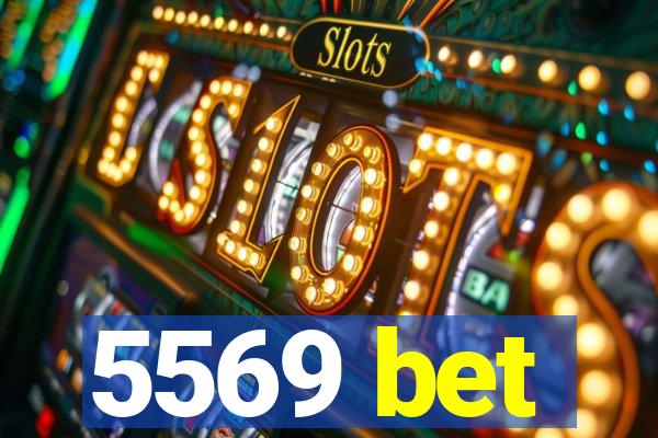 5569 bet