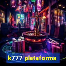 k777 plataforma