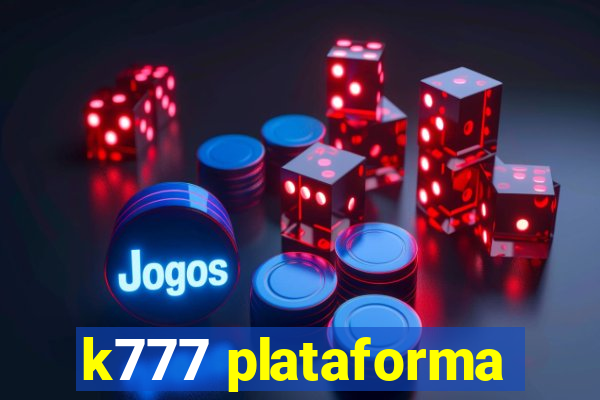 k777 plataforma