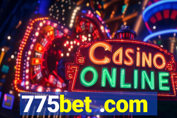 775bet .com