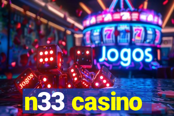 n33 casino