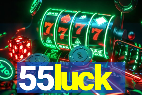 55luck