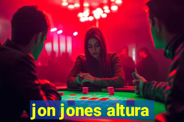 jon jones altura