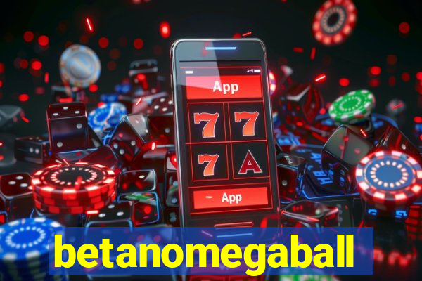 betanomegaball