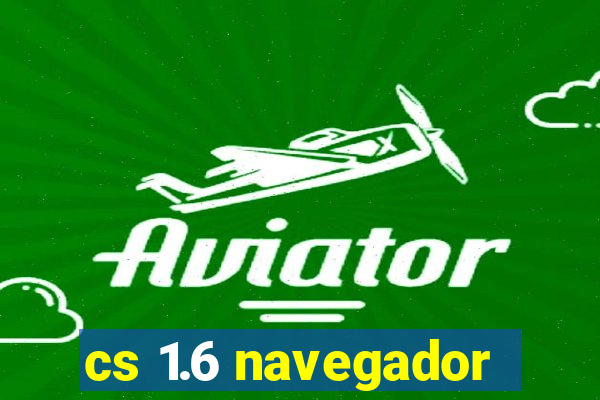 cs 1.6 navegador