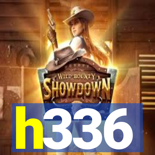 h336