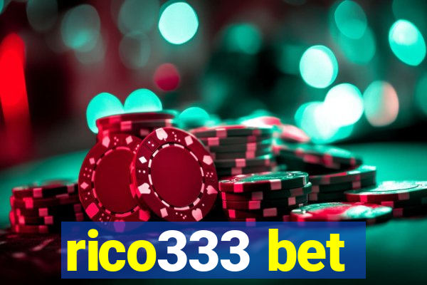 rico333 bet